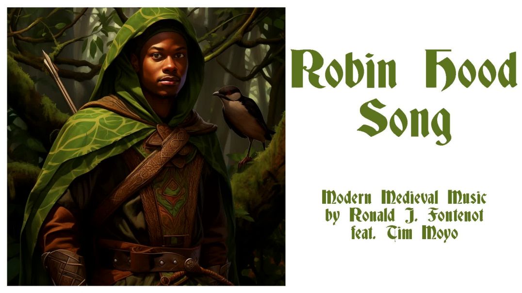 ⁣Robin Hood Song_by Ronald J Fontenot feat Tim Moyo