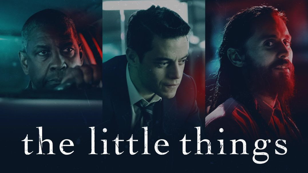 ⁣The Little Things [2021] 720p