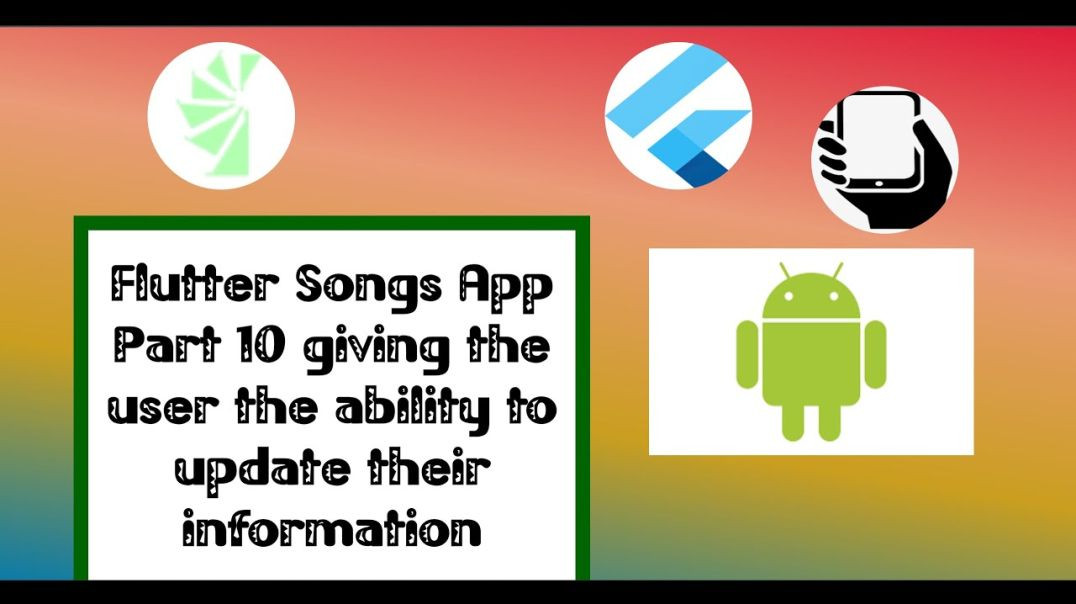 ⁣Flutter Songs  App Part 10 giving the user the ability to update their information