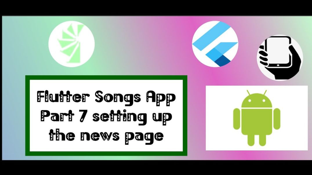 ⁣Flutter Songs  App Part 7  setting up the news page