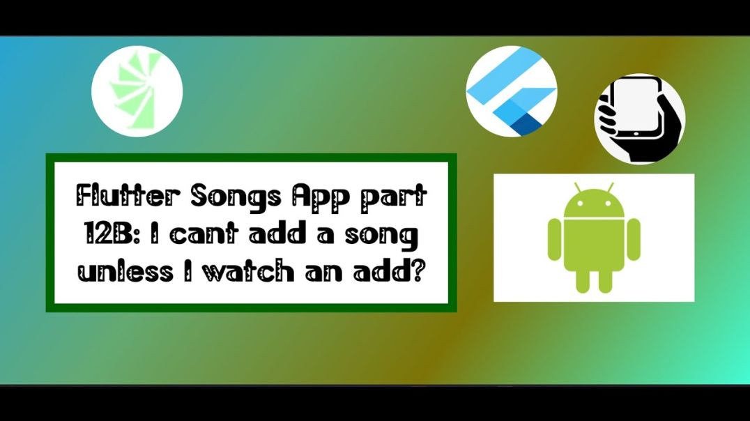 ⁣Flutter Songs App part 12B_ I cant add a song unless I watch an add_