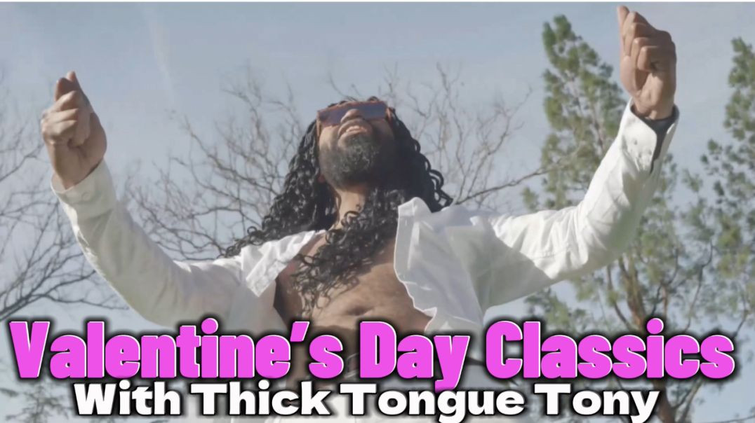 ⁣Valentine’s Day Classics With Thick Tongue Tony