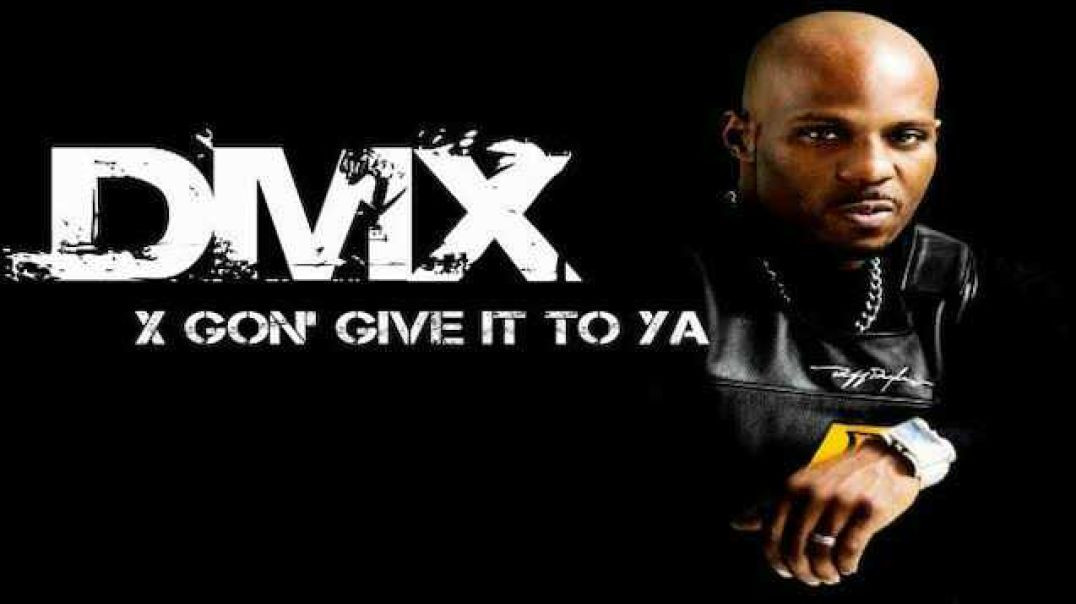 ⁣DMX - X Gon' Give It To Ya
