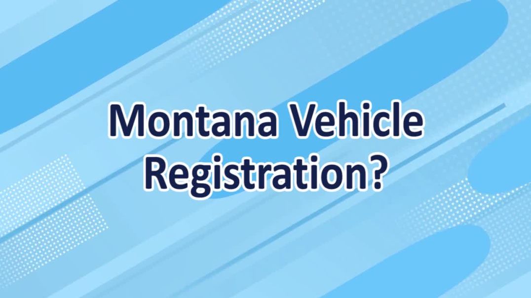 Montana Vehicle Registration-