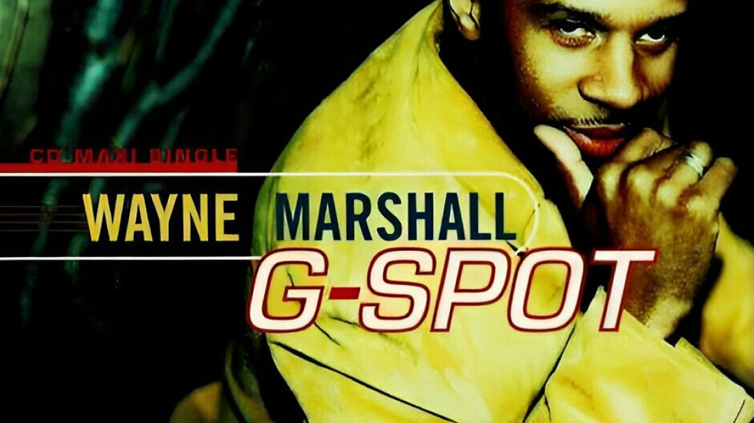 Wayne Marshall - Ooh Aah G Spot (Official Music Video)