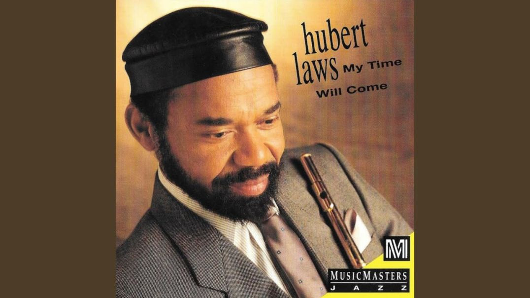 ⁣Hubert Laws-I Love my Daddy