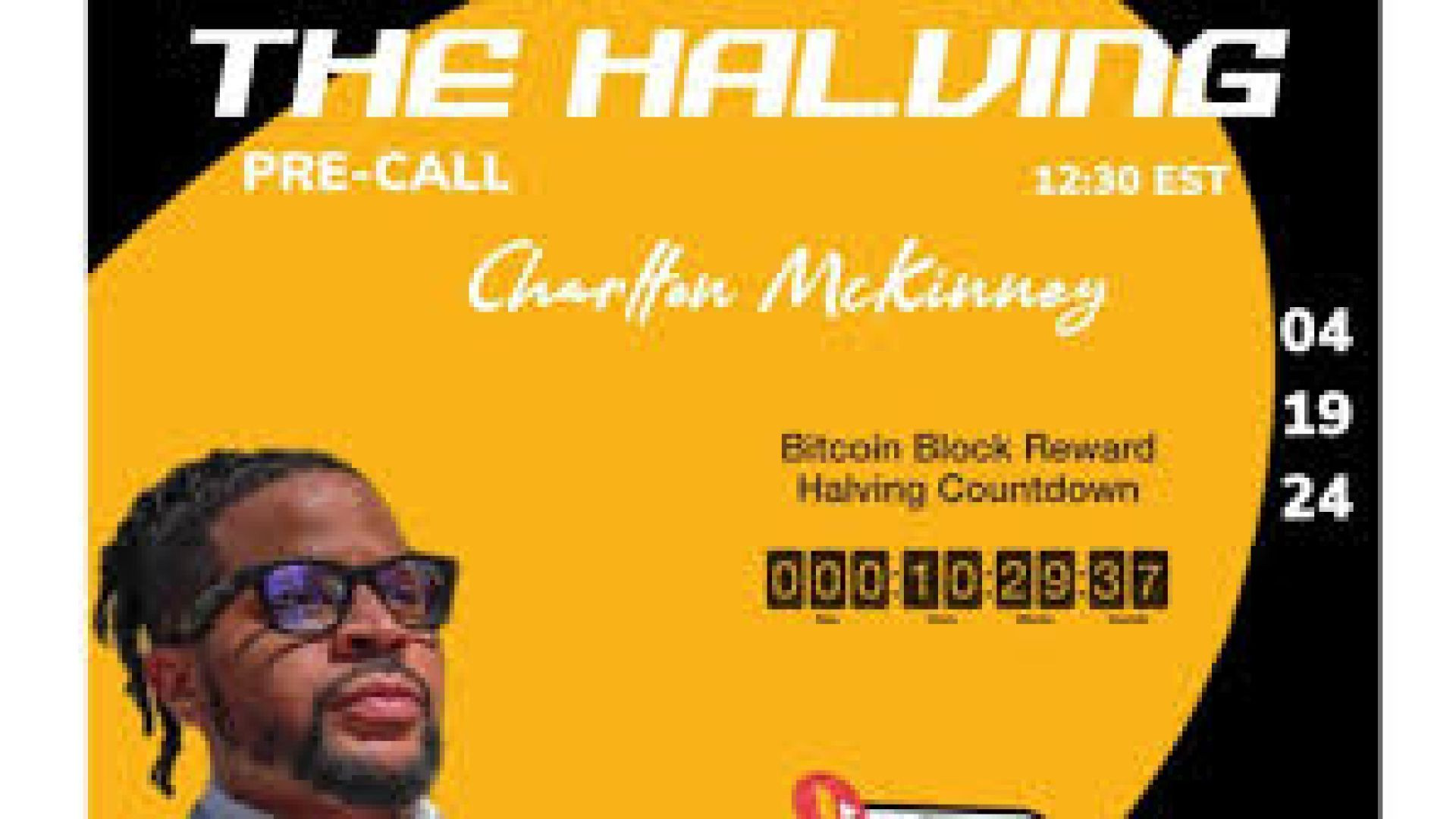 ⁣Bitcoin Block Reward Halving Countdown With Charlton McKinney