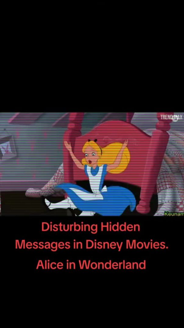 Disturbing Hidden Messages In Disney Movies: Alice In Wonderland