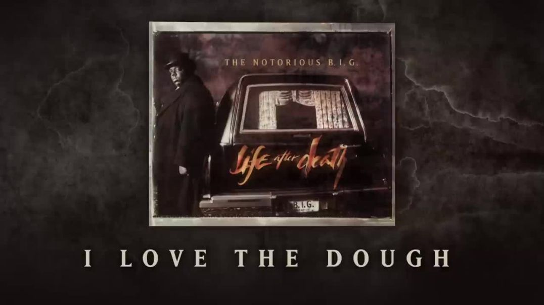 ⁣The Notorious B.I.G. - I Love The Dough (feat. Jay-Z and Angela Winbush) (Official Audio