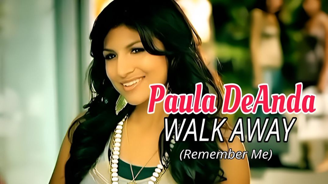 ⁣Paula DeAnda - Walk Away (Remember Me)