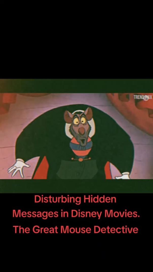 Disturbing Hidden Messages In Disney Movies: The Great Mouse Detective
