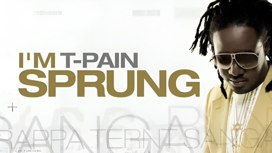 ⁣T-Pain - I'm Sprung