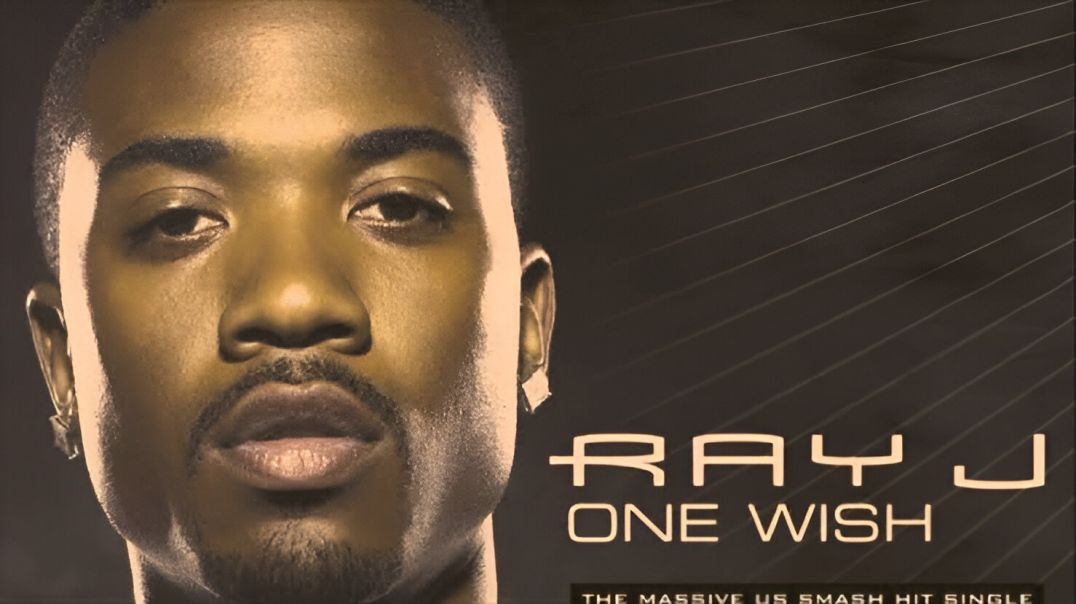 Ray J - One Wish