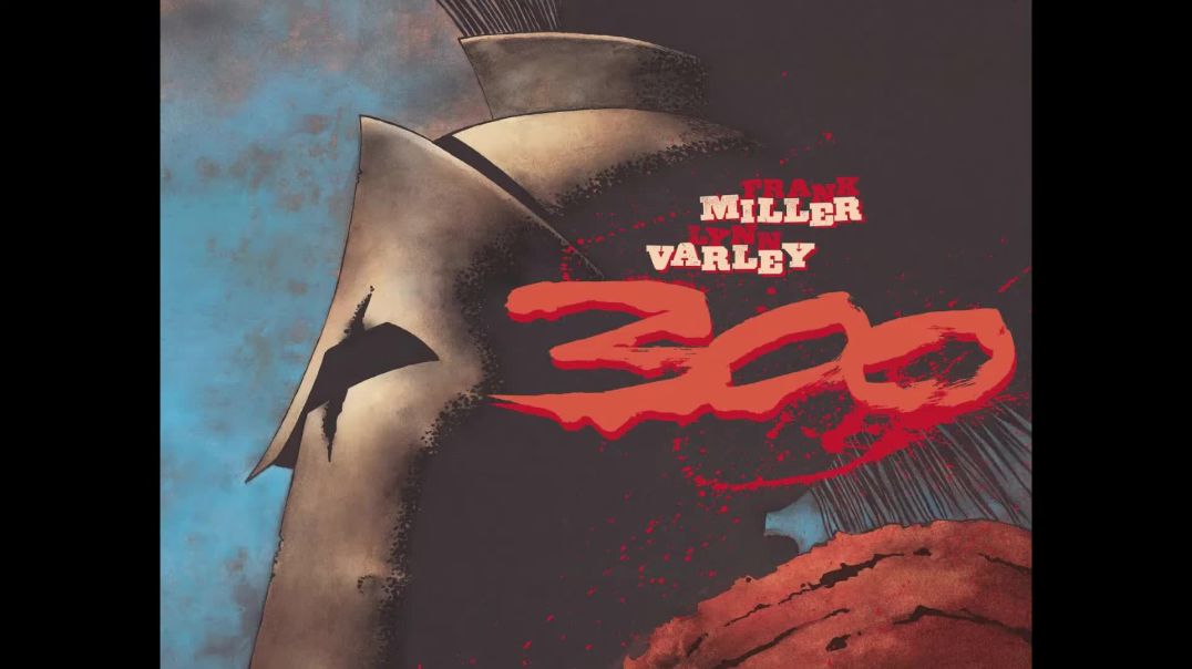 ⁣Frank Miller: The Real 300 (Black Spartans) Full Audio Comic Book