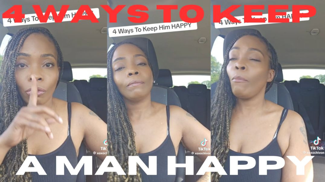 ⁣4 Ways to Keep A Man HAPPY | The Truth Exposed