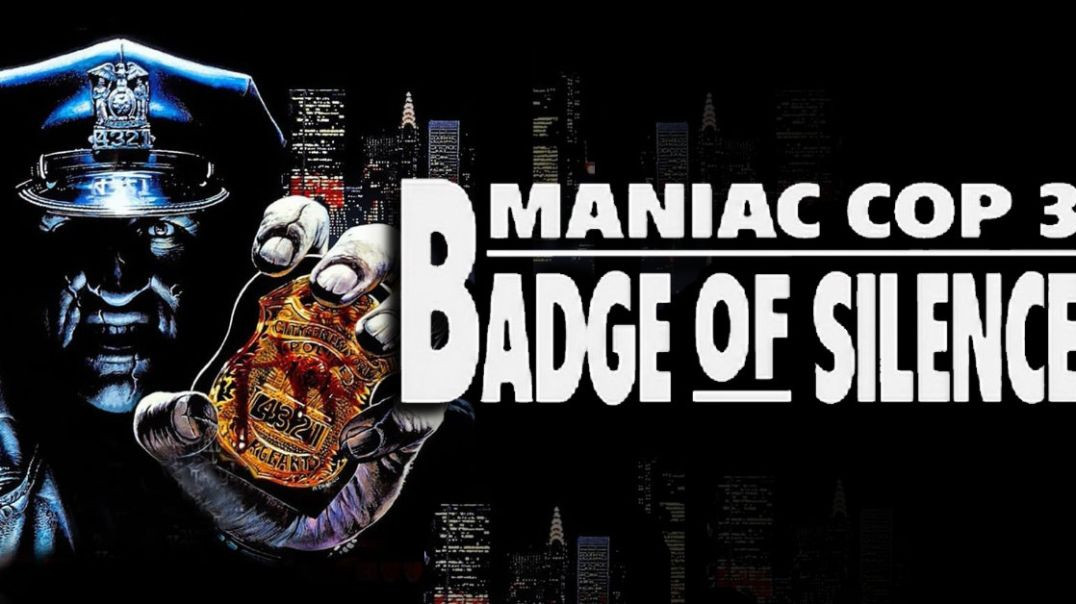 ⁣Maniac Cop III: Badge Of Silence [1992] 720p