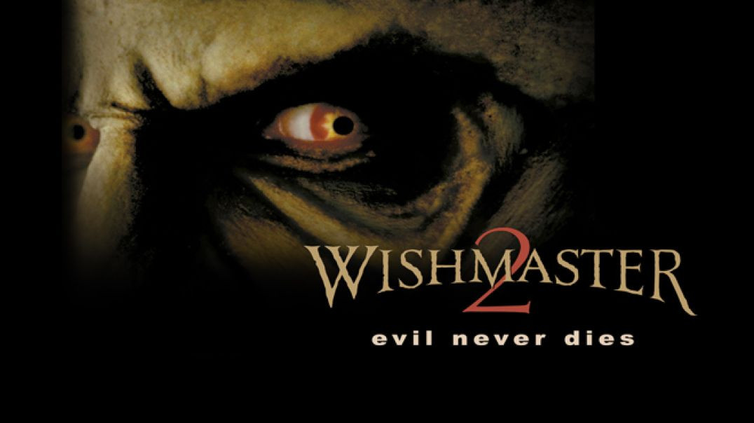 ⁣Wishmaster II: Evil Never Dies [1999] 720p