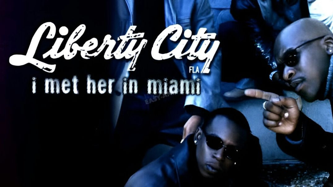 ⁣Liberty City - I Met Her In Miami