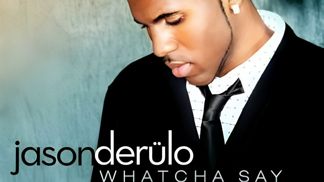 ⁣Jason Derulo - Whatcha Say