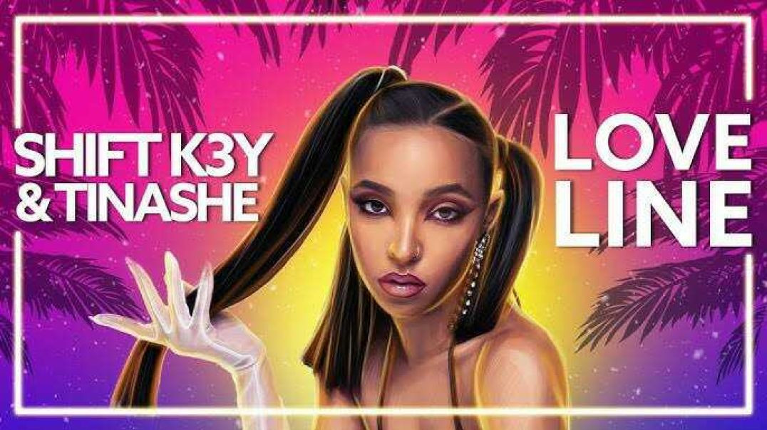 ⁣Shift K3Y ft Tinashe - Love Line