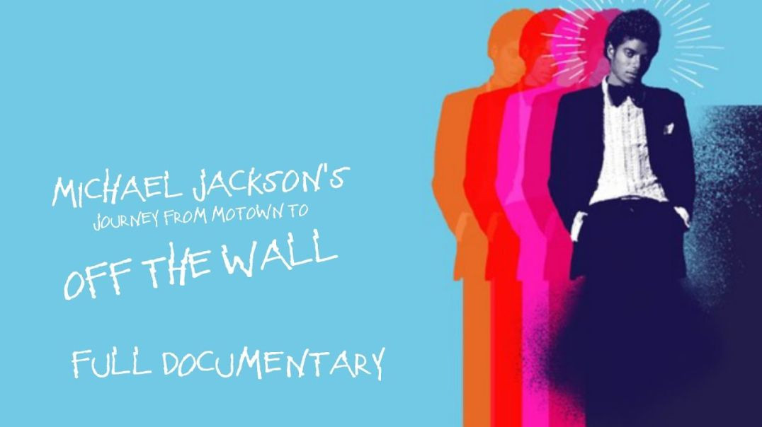 Michael Jackson's Journey From Motown To Off The Wall [2016] 1080p