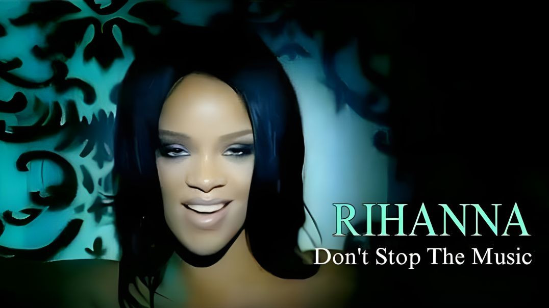 ⁣Rihanna - Don't Stop The Music