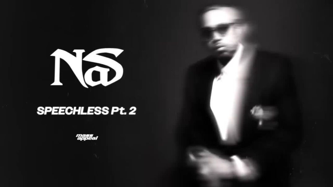 ⁣Nas - Speechless Pt. 2 (Official Audio)