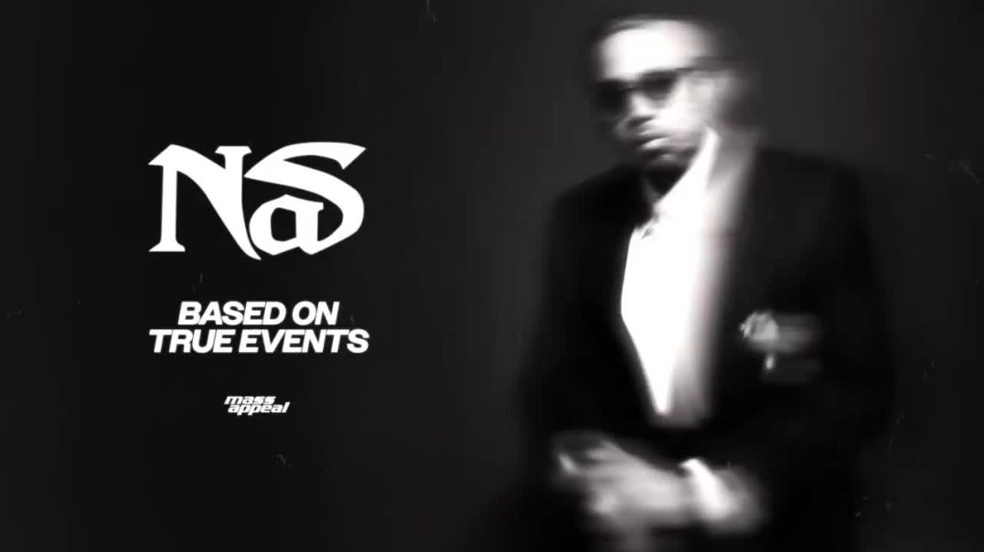 Nas - Based On True Events (Official Audio)