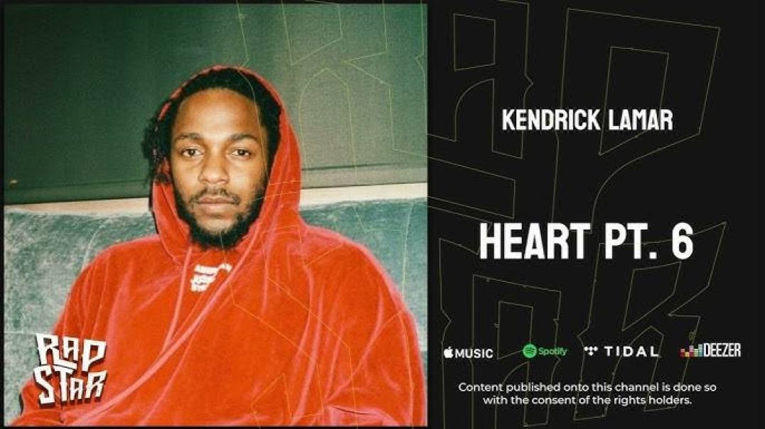 Kendrick Lamar - Heart Pt. 6 (Official Audio)