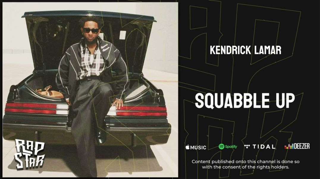 ⁣Kendrick Lamar - Squabble Up (Official Audio)