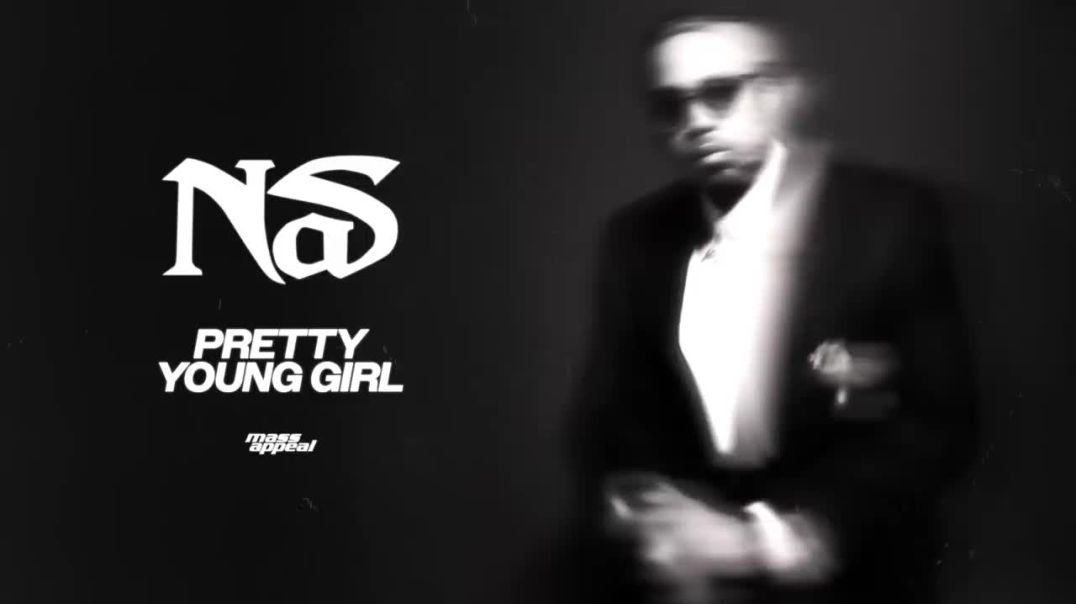 ⁣Nas - Pretty Young Girl (Official Audio)