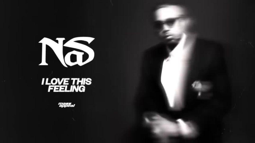 ⁣Nas - I Love This Feeling (Official Audio)