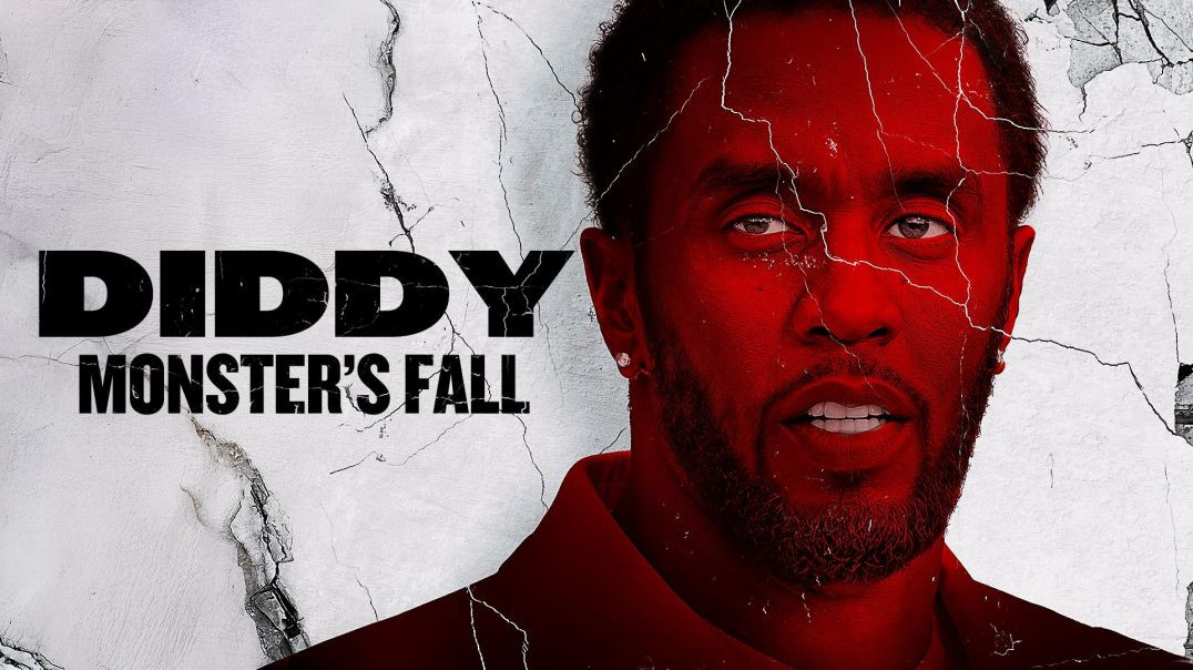 Diddy: Monster's Fall [2025] 1080p