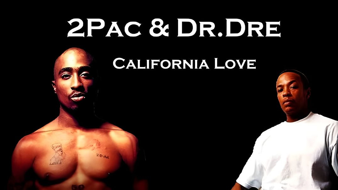 ⁣2Pac ft Dr Dre - California Love