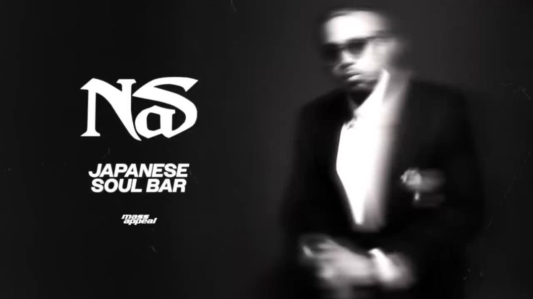 ⁣Nas - Japanese Soul Bar (Official Audio)