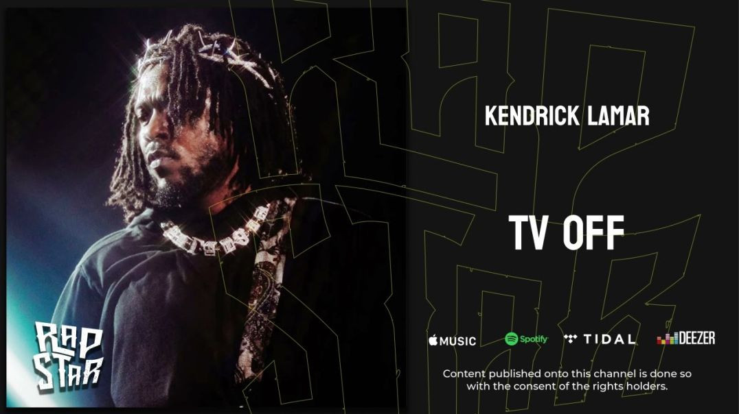 Kendrick Lamar - Tv Off (Official Audio)