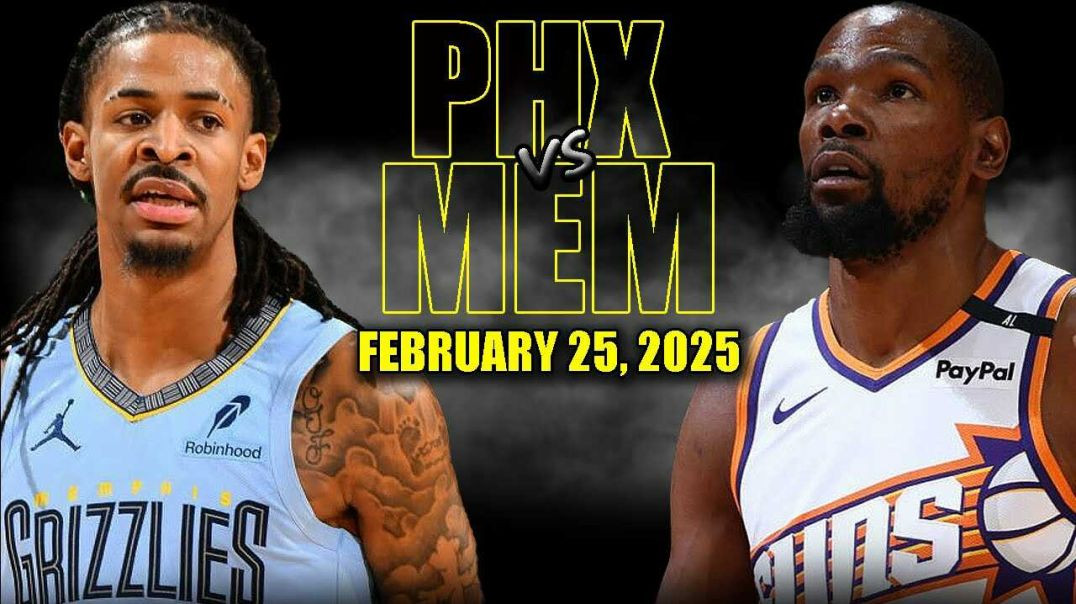 ⁣Phoenix Suns vs Memphis Grizzlies Full Game Highlights - February 25, 2025 | NBA Regular Season