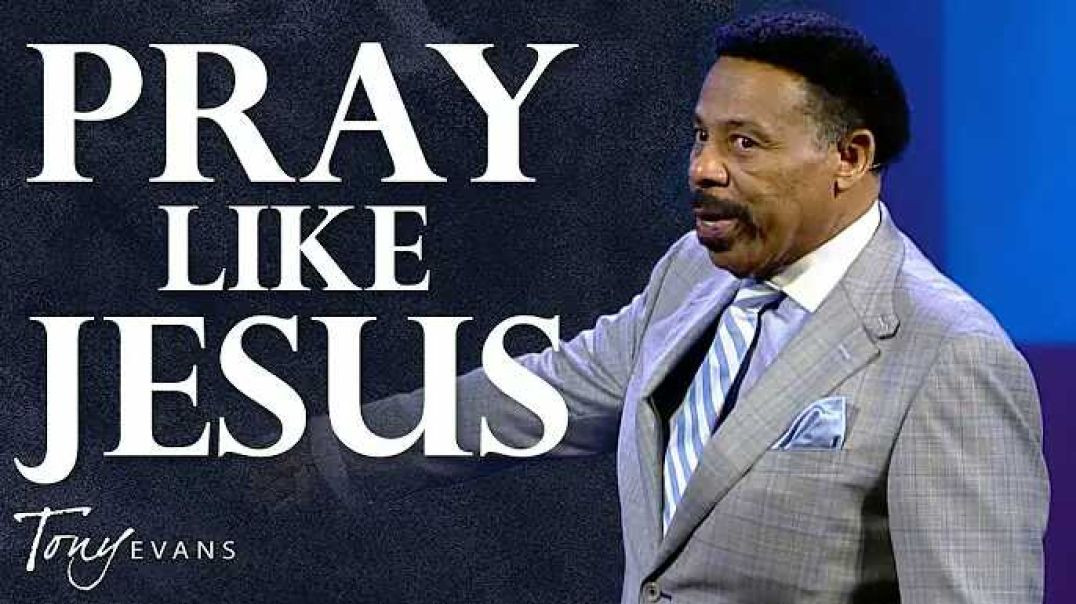 ⁣Understanding the Power of the Lord’s Prayer | Tony Evans Sermon