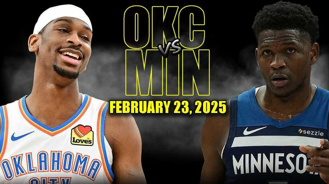 Minnesota Timberwolves vs Oklahoma City Thunder Full Game Highlights- February 23 2025 | NBA Season