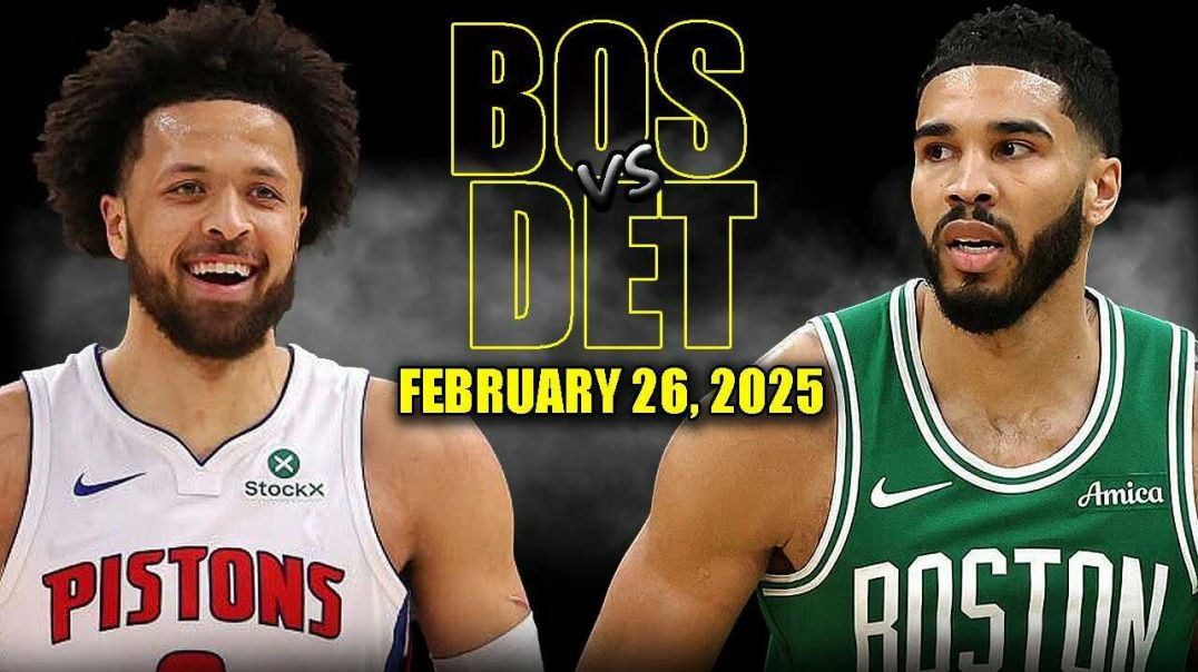 ⁣Boston Celtics vs Detroit Pistons Full Game Highlights - February 26, 2025 | NBA Regular Season