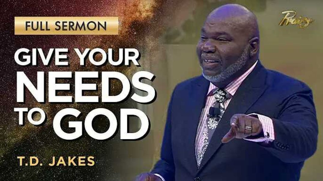 ⁣T.D. Jakes: God Responds When We Share Our Needs