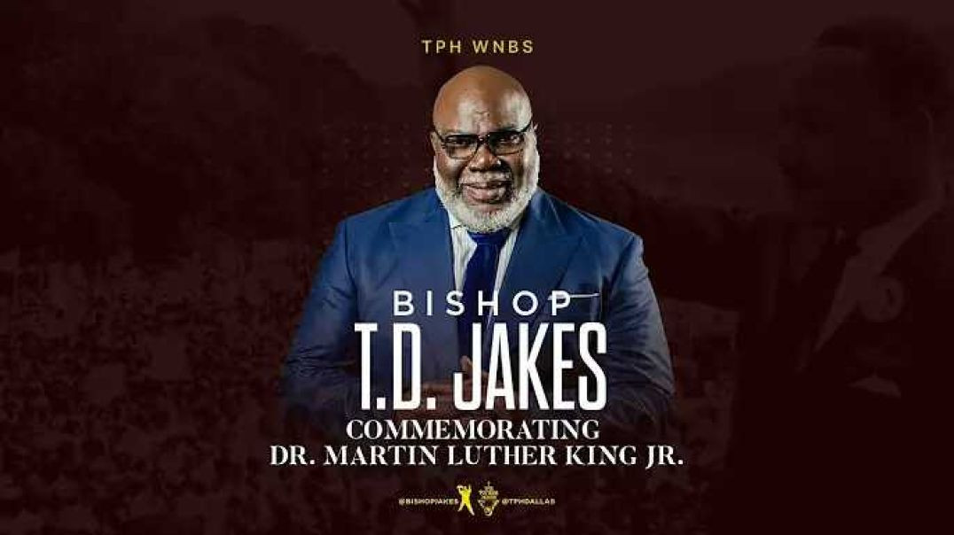 ⁣Honoring Black History Month | Bishop T.D. Jakes Commemorates Dr. Martin Luther King Jr.