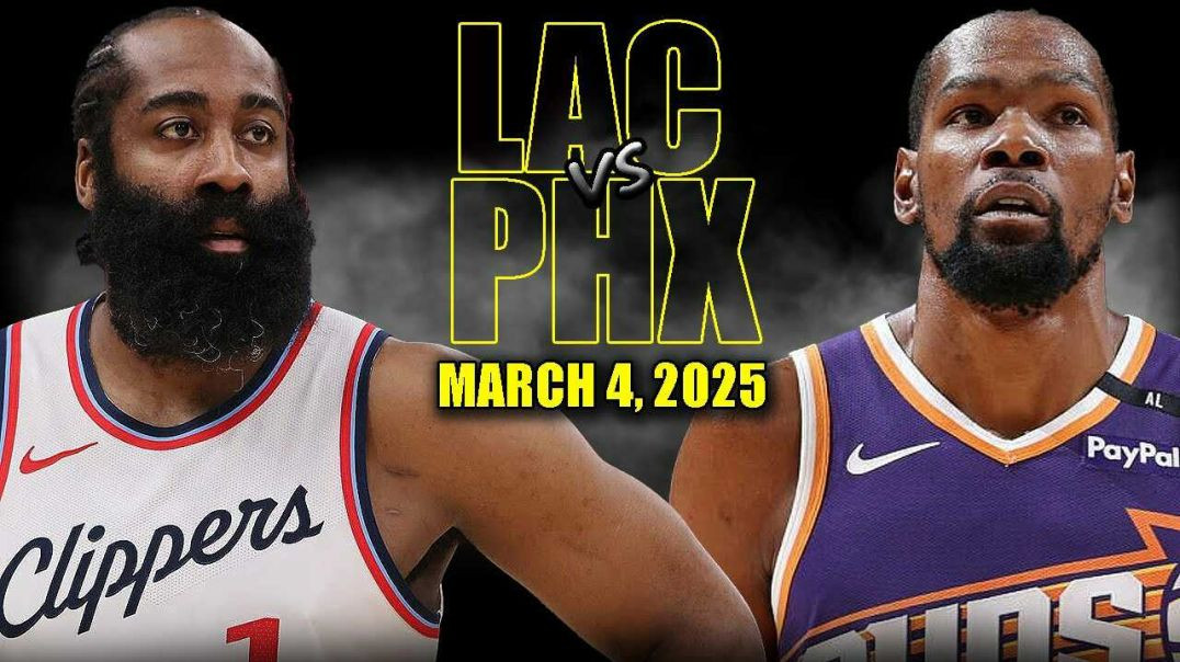 ⁣Los Angeles Clippers vs Phoenix Suns Full Game Highlights - March 4, 2025 | NBA Regular Season