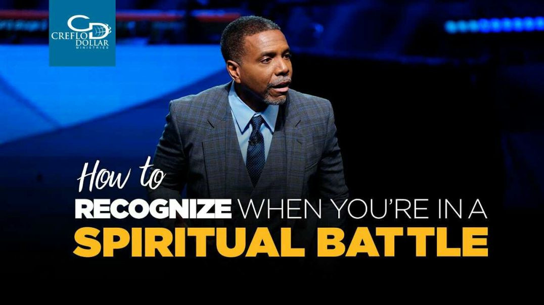 ⁣Creflo Dollar - How to Recognize When You're in a Spiritual Battle