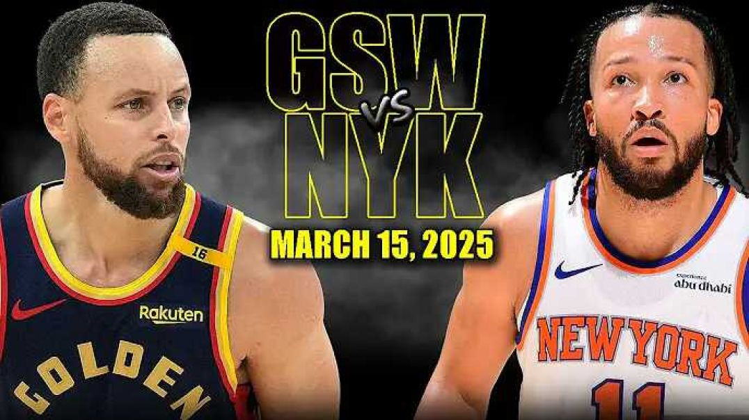 ⁣Golden State Warriors vs New York Knicks Full Game Highlights - March 15, 2025 | NBA Regular Season