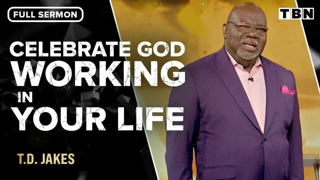 ⁣T.D. Jakes: God is Still Working on You | FULL SERMON