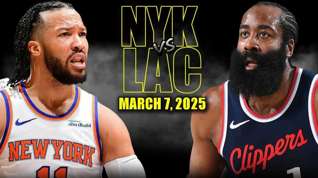 ⁣New York Knicks vs Los Angeles Clippers Full Game Highlights - March 7, 2025 | NBA Regular Season