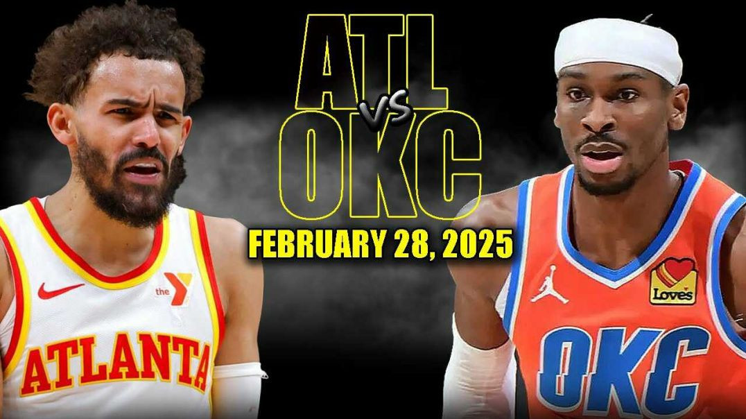 ⁣Oklahoma City Thunder vs Atlanta Hawks Full Game Highlights - February 28, 2025 | NBA Regular Season