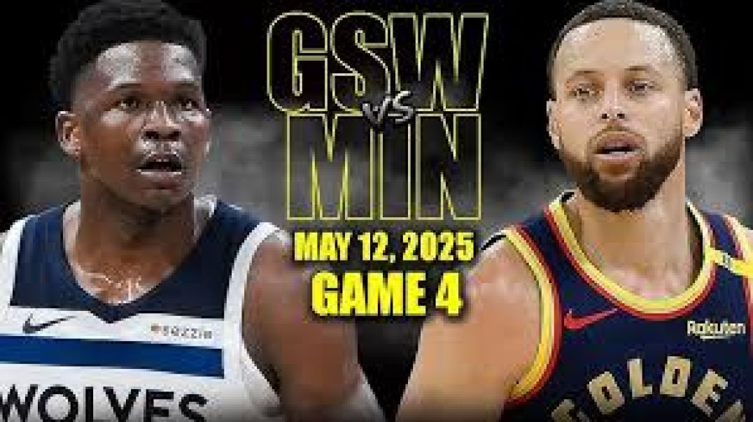 ⁣Golden State Warriors vs Minnesota Timberwolves Full Game 4 Highlights - May 12, 2025 NBA Playoffs