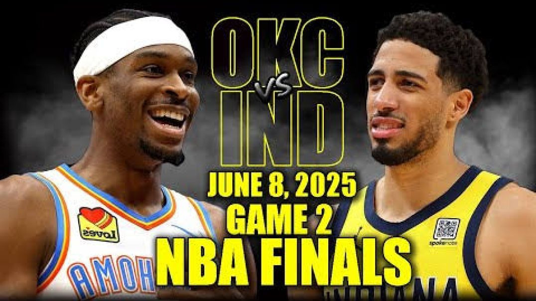 ⁣Oklahoma City Thunder vs Indiana Pacers Full Game 2 Highlights - June 8, 2025 NBA Finals